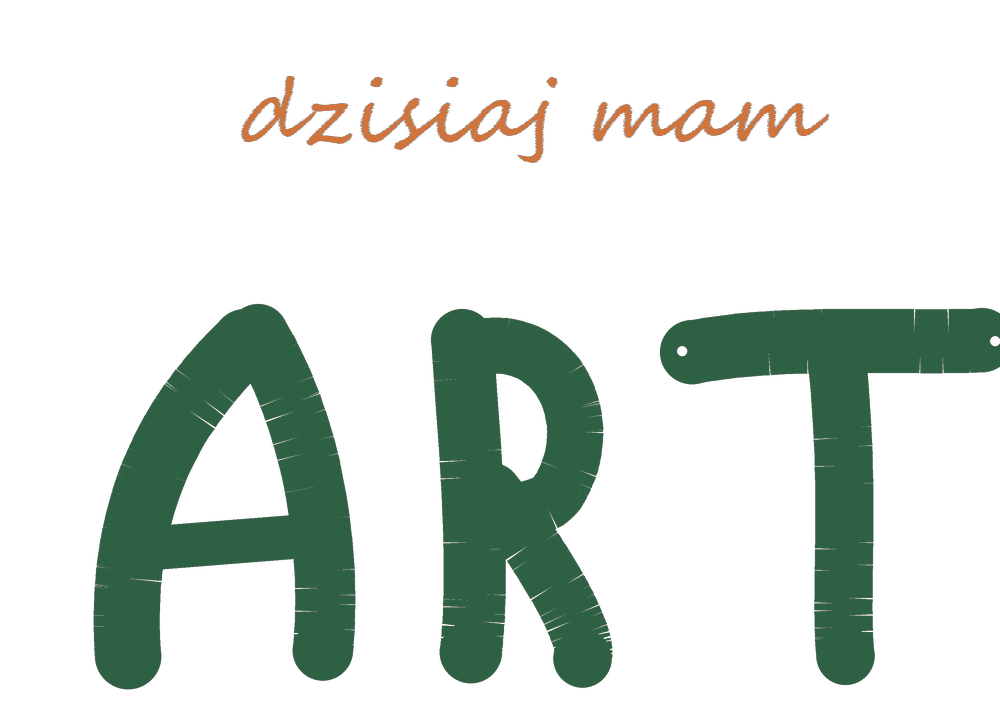 dzisiaj mam ART